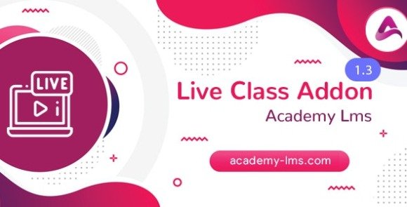 Academy LMS Live Streaming Class Addon Download